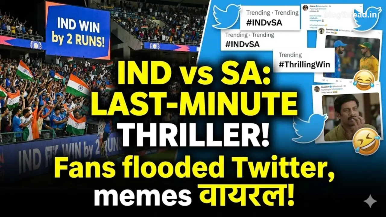 IND vs SA रोमांचक जीत: आखिरी ओवर के थ्रिल पर Twitter फटा, मीम्स से भर गया इंटरनेट