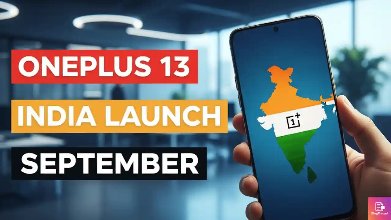 Finally! OnePlus 13 India Version to Launch This September