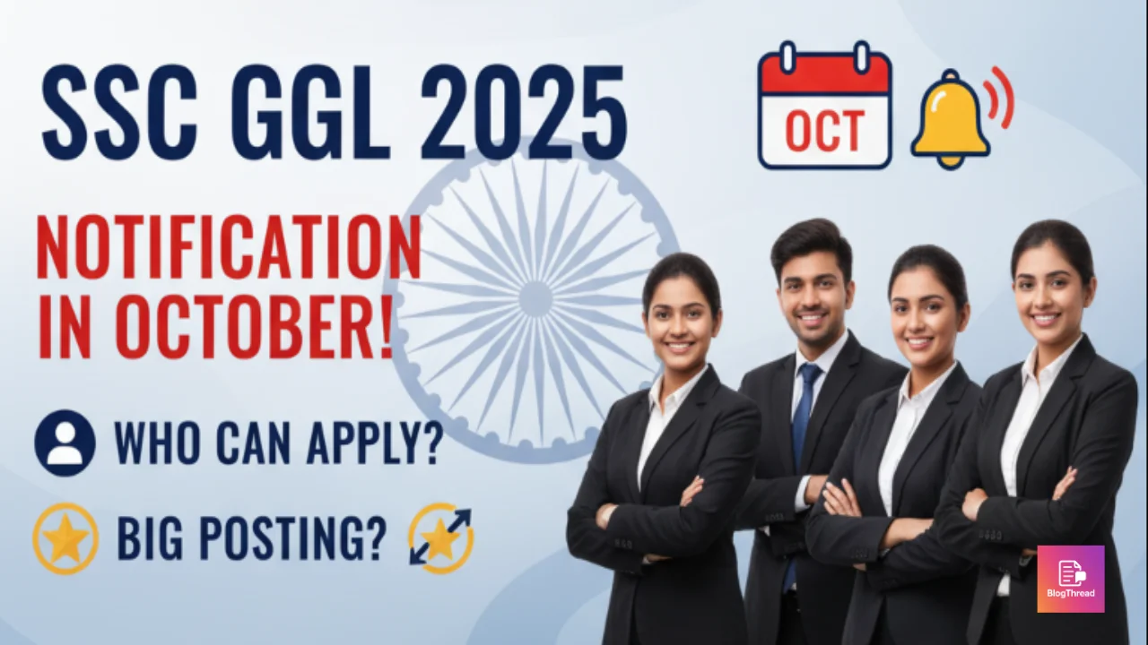 SSC CGL 2025 भर्ती नोटिफिकेशन अक्टूबर में? कौन कर सकता है अप्लाई और किसे मिलेगा बड़ी पोस्टिंग का मौका
